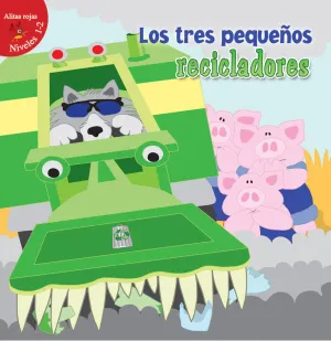 2016 - Los tres peque√±os recicladores (The Three Little Recyclers) (Hardback)