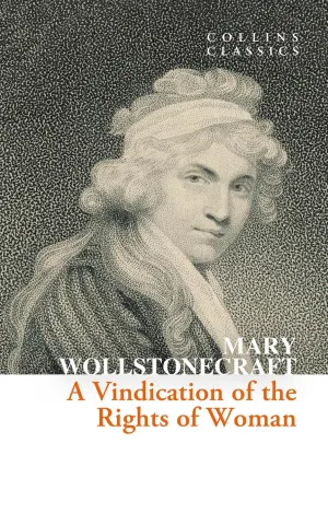 A Vindication of the Rights of Woman (Collins Classics) Paperback  October 21, 2025
