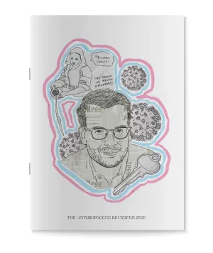 The Anthropocene Reviewed Zine