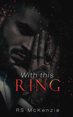 With This Ring: A MM Mafia Arranged Marriage Novel (Opposites Attract) Paperback  February 3, 2025